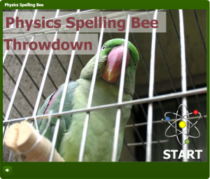 Physics Spelling Bee Intro